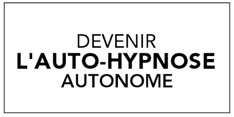 Devenir Autonome en Auto Hypnose Toulouse
