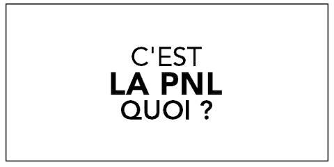 Définitiond de la PNL Toulouse